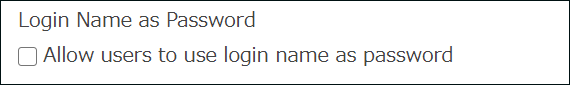 Screenshot: An option to allow or disallow users to use their login names as their passwords is displayed